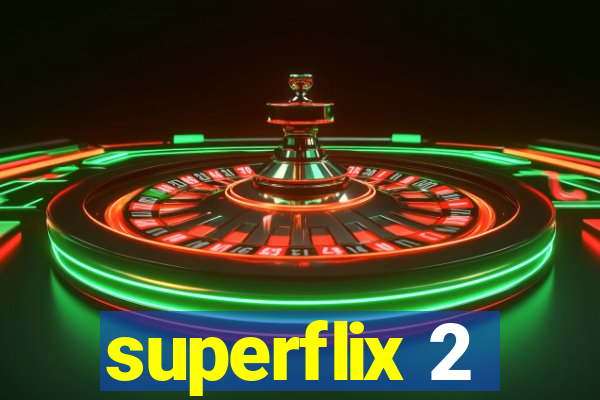 superflix 2